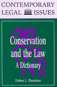 Hardcover Conservation and the Law: A Dictionary Book