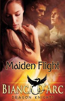 Maiden Flight - Book #1 of the Dragon Knights