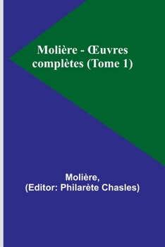 Paperback Molière - OEuvres complètes (Tome 1) [French] Book