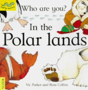 In the Polar Lands (Early Worms Who Are You?)
