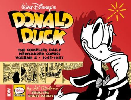 Walt Disney's Donald Duck: The Daily Newspaper Comics Volume 4: 1945-1947 - Book #4 of the Donald Duck: The Daily Newspaper Comics