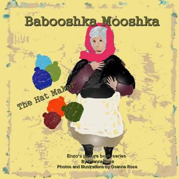 Paperback Babooshka Mooshka The Hat Maker! Book