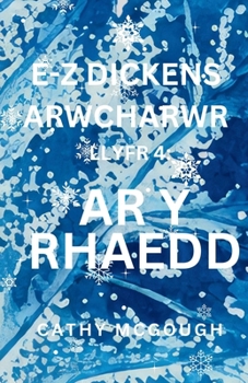 Paperback E-Z Dickens Arwcharwr Llyfr 4 Welsh Edition: AR Y Rhaedd [Welsh] Book