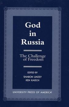 Hardcover God in Russia: The Challenge of Freedom Book