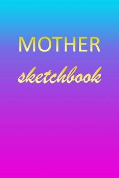 Paperback Mother: Sketchbook - Blank Imaginative Sketch Book Paper - Pink Blue Gold Custom Letter M Personalized Cover - Teach & Practic Book