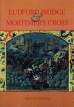 Paperback Ludford Bridge and Mortimer's Cross Book