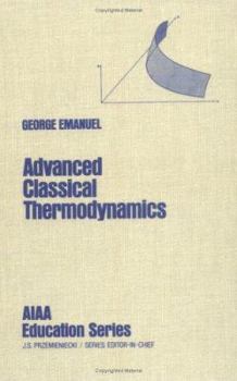 Hardcover Advanced Classical Thermodynamics Book