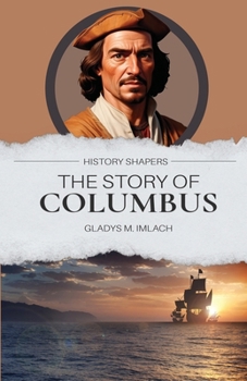 Paperback The Story of Columbus Book
