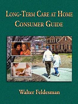 Paperback Long-term Care at Home Consumer Guide Book