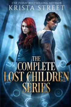 The Complete Lost Children Series: Books 1-6 - Book  of the Lost Children