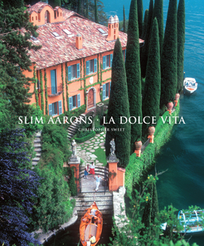 Hardcover Slim Aarons: La Dolce Vita Book