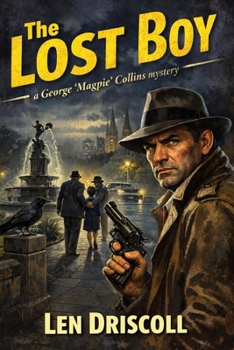 Paperback The Lost Boy: a George 'Magpie' Collins mystery Book