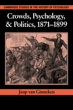 Paperback Crowds, Psychology, and Politics, 1871-1899 Book