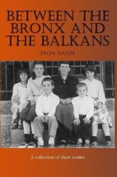 Paperback Between the Bronx and the Balkans Book