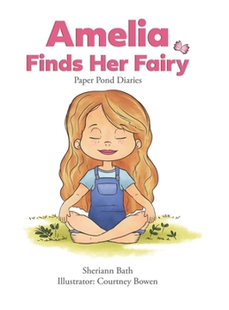 Hardcover Amelia Finds Her Fairy Book