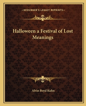 Paperback Halloween a Festival of Lost Meanings Book