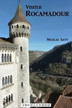 Paperback Visiter Rocamadour [French] Book