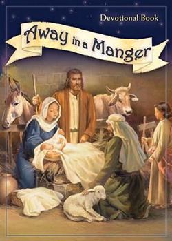 Paperback Away in a Manger: Devotional Book