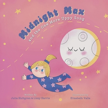 Hardcover Midnight Max and the One More Uppy Song Book