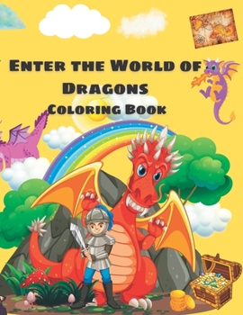 Paperback Enter the World of Dragons: Enter the World of Dragons Book