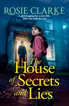 The House of Secrets and Lies: Discover the compelling coming-of-age historical saga set in post-war England (The Crawley Family Saga)