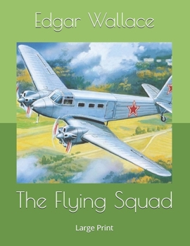 The Flying Squad: Large Print