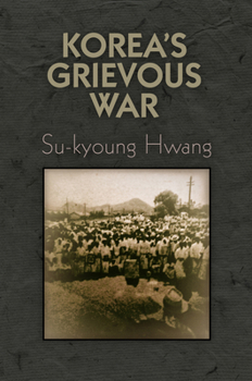 Hardcover Korea's Grievous War Book