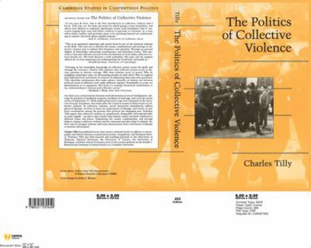 The Politics of Collective Violence - Book  of the Cambridge Studies in Contentious Politics