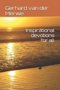 Paperback Inspirational devotions for all Book