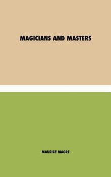 Paperback Magicians and Masters Book