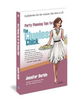 Paperback Party Planning Tips for the Clueless Chick Book