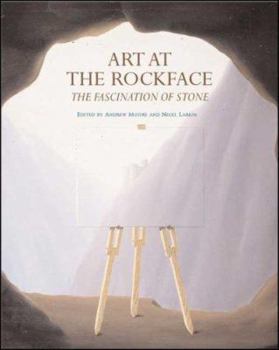 Hardcover Art at the Rockface: The Fascination of Stone Book