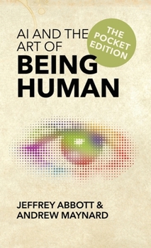 Paperback AI and the Art of Being Human: The Pocket Edition Book