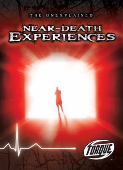 Near-Death Experiences - Book  of the Unexplained