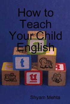 Paperback How to Teach Your Child English Book