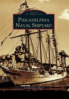 Paperback Philadelphia Naval Shipyard Book