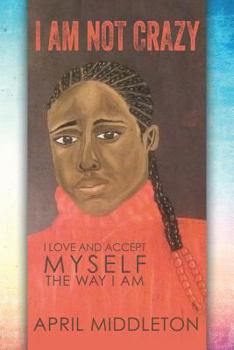 Paperback I Am Not Crazy Book