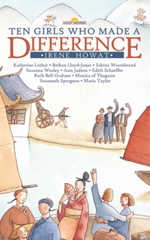Paperback Ten Girls Who Made a Difference Book