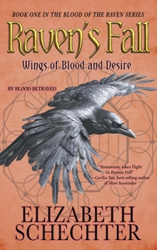 Hardcover Raven's Fall: Book One of The Blood of the Raven Series Book