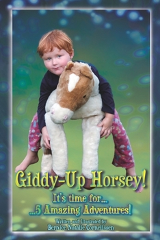 Paperback Giddy-Up Horsey! 5 Amazing Adventures! Book
