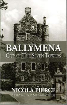 Hardcover Ballymena: City of the Seven Towers Book