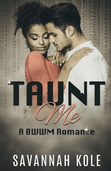 Paperback Taunt Me: A BWWM Romance Book
