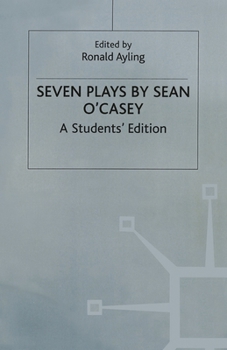 Paperback Seven Plays by Sean O'Casey: A Student's Edition Book