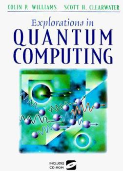 Hardcover Explorations in Quantum Computing Book