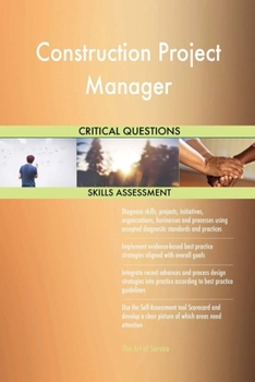Paperback Construction Project Manager Critical Questions Skills Assessment Book