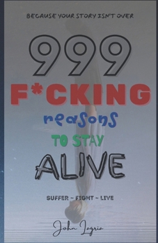 Paperback 999 F*cking Reasons to Stay Alive Book