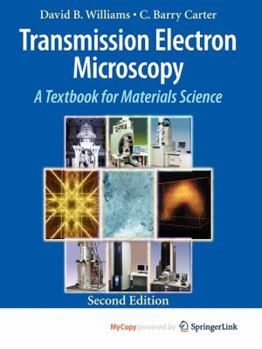 Hardcover Transmission Electron Microscopy: A Textbook for Materials Science (Springer Series in Nuclear and Particle Physics) Book