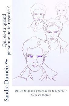 Paperback Qui es-tu quand personne ne te regarde ? [French] Book