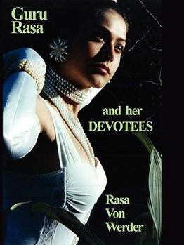 Paperback Guru Rasa and Her DEVOTEES Book