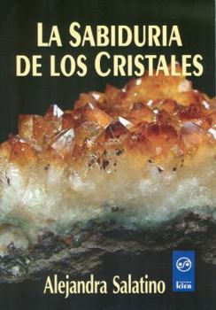 Paperback La sabiduria de los cristales (Naturalis) (Spanish Edition) [Spanish] Book